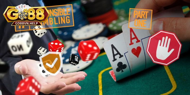 Khái quát nhanh về chơi có trách nhiệm